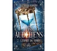 Les Audeliens: 2 - L'Esprit du temps