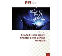 Les Audits Des Projets Financés Par La Banque Mondiale
