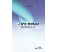 Les aurores de mon coeur : L'évasion de mon âme L’évasion de mon âme - Perside Mata - Hello - broché - Poésie