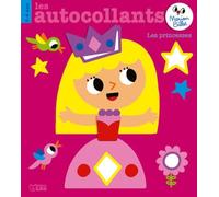 Les autocollants de Marion Billet : Les princesses - Dès 2 ans