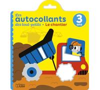 Les autocollants des tout-petits - Le chantier