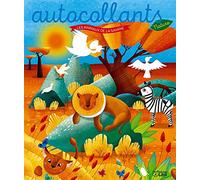 LES AUTOCOLLANTS NATURE - LES ANIMAUX DE LA SAVANE -Dès 4 ans