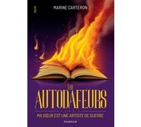 Les autodafeurs - tome 2 Marine Carteron (Auteur)