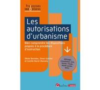 Les autorisations d'urbanisme Olivier Bonneau (Auteur), Camille Morot-Monomy (Auteur), Simon Guirriec (Auteur)