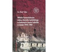 Les autorités communistes contre l'Église catholique. - révérend Piotr Tylec (Littérature, histoire de la Pologne)
