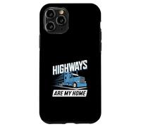 Les autoroutes, C'est ma Maison, ma Vie de Camionneur Coque pour iPhone 11 Pro