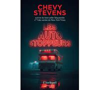 Les autostoppeurs - Chevy Stevens - Archipel Eds De L' - broché - Roman