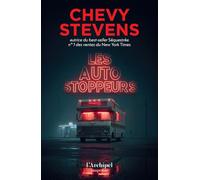 Les autostoppeurs - par l'autrice du best-seller "Séquestrée"