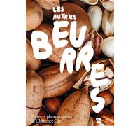 Les autres beurres - Clémence Catz - La Plage Editeur - relié - Guide