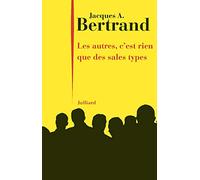 Les Autres, c'est rien que des sales types