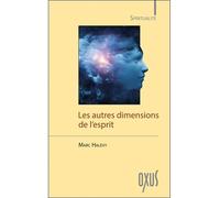 Les autres dimensions de l'esprit - Marc Halévy - Oxus Eds - broché - Essai