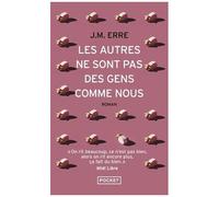 Les Autres Ne Sont Pas Des Gens Comme Nous