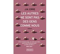 Les autres ne sont pas des gens comme nous - J.M. Erre - Pocket - Poche - Roman