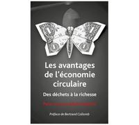 Les Avantages De L'économie Circulaire - Des Déchets À La Richesse