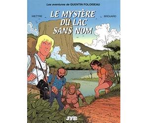 Les avantures de Quentin Foloiseau, le mystère du Lac sans nom