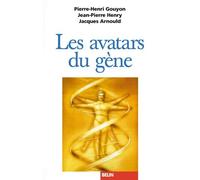 Les avatars du gène: La théorie néodarwinienne de l'évolution
