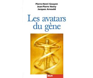 Les avatars du gène La théorie néodarwinienne de l'évolution - Jacques Arnould - Belin - broché - Etude