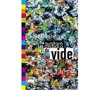 Les Avatars du vide