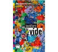 Les Avatars Du Vide