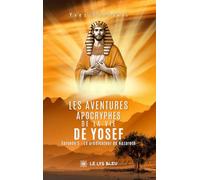 Les aventures apocryphes de la vie de Yosef