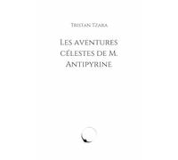 Les aventures célestes de M. Antipyrine
