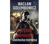 Les aventures chimiques de Sherlock Holmes