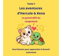 Les aventures d’Hercule & Xena: Le grand défi du rangement
