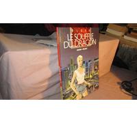 Les aventures d'Alexe, tome 2 : Le souffle du dragon