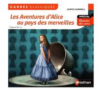 Lewis Carroll – Les Aventures d'Alice au pays des merveilles – Éd. pédagogique Collège – Nathan