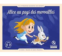 Les Aventures d'Alice au pays des merveilles: D'après l'oeuvre de Lewis Carroll