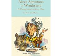 Les aventures d'Alice au pays des merveilles et À travers le miroir