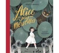 Les Aventures d'Alice au pays des merveilles L. Carroll (Auteur), Júlia Sardà (Illustration)