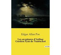 Les Aventures D'arthur Gordon Pym De Nantucket
