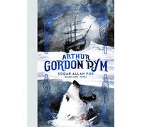 Les Aventures d'Arthur Gordon Pym - Edgar Allan Poe - Callidor - relié - Roman