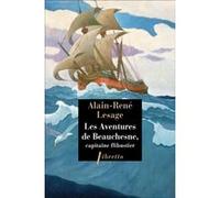 Les aventures de Beauchesne, capitaine flibustier Alain-René Lesage (Auteur)