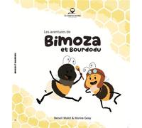 Les aventures de Bimoza et Bourdodu - Benoit Malot - Chouettes Histoire De Chartreuse - broché - Album jeunesse