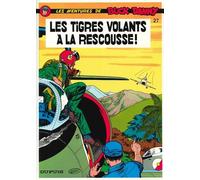 Buck Danny, tome 27 : Les Tigres volants à la rescousse