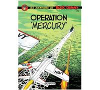 Victor Hubinon – Buck Danny, tome 29 : Opération « Mercury » – Cartonné – Dupuis
