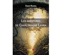 Les aventures de Charlemagne Legba