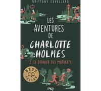 Les aventures de Charlotte Holmes - tome 02 : Le dernier des Brittany Cavallaro (Auteur), Isabelle Chapman (Traduction)