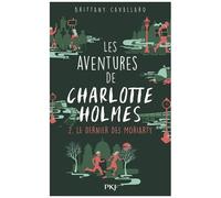 Les Aventures De Charlotte Holmes - Tome 2 - Le Dernier Des Moriarty