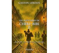 Les aventures de Chéri-Bibi II: Fatalitas ! - Le coup d'État de Chéri-Bibi