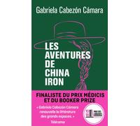 Les aventures de China Iron - Gabriela Cabezon Camara - 10/18 - Poche - Roman