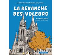 Les aventures de Clémence et Valentin : La revanche des voleurs