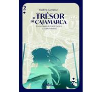 Les aventures de Curtis Hansen et Gayle Sarmont - Tome II : Le Trésor de Cajamarca - Frédéric Garrigoux - Hello - broché - Roman