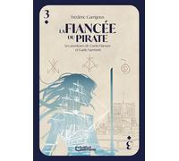 Les aventures de Curtis Hansen et Gayle Sarmont - Tome III : La Fiancée du Pirate - Frédéric Garrigoux - Hello - broché - Roman