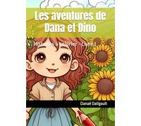 Les aventures de Dana et Dino: Histoires à colorier - Livre 1