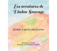 Les aventures de Dindon Sauvage: Dindon perdu ses plumes