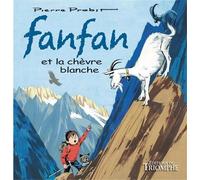 Les Aventures De Fanfan Tome 4 - Fanfan Et La Chèvre Blanche