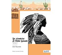 Les Aventures de Flèche Luisante - Tome 2 - Dick Reynolds - Nombre 7 - broché - Roman